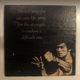 cottoncounts houten onderzetter | "Do not pray for an easy life"