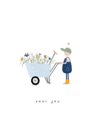 wenskaart klein liefs | voor jou kruiwagen met bloemen
