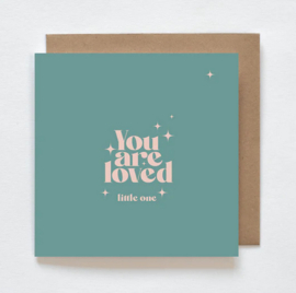 leukigheidjes | you are loved little one