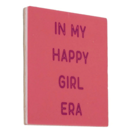 homebound tegeltje happy girl era