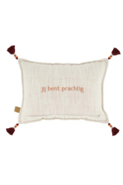 Zusss buitenkussen jij bent prachtig 35x25cm peper en zou/brique