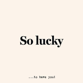 leukigheidjes | so lucky to have you