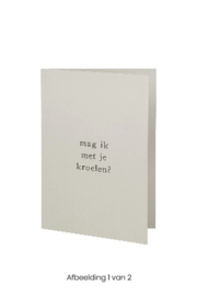 Zusss wenskaart | mag ik met je kroelen?.