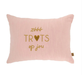 Zusss kussen zo trots op jou 35x25cm roze/honing
