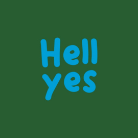 homebound tegeltje hell yes