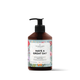 The Gift Label | Handzeep 'Have a great day' 400ML
