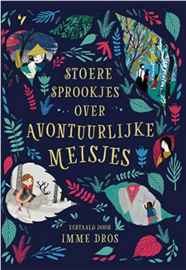 Boek Stoere sprookjes over avontuurlijke meisjes | hardcover