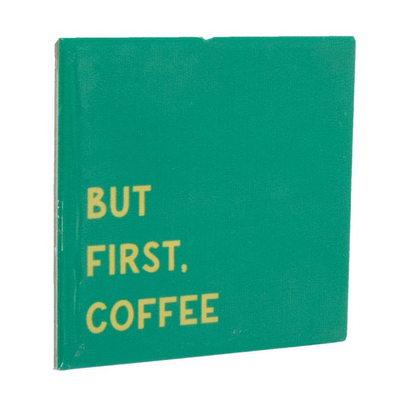 homebound tegeltje but first coffee