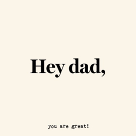 leukigheidjes | hey dad,