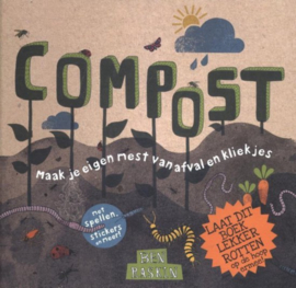 Compost. Maak je eigen mest van afval en kliekjes.