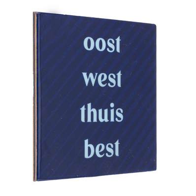 homebound tegeltje oost west thuis best