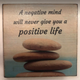 cottoncounts houten onderzetter | "A negative mind will never..."