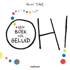 Boek Oh. Een boek vol geluid Hervé Tullet | prentenboek