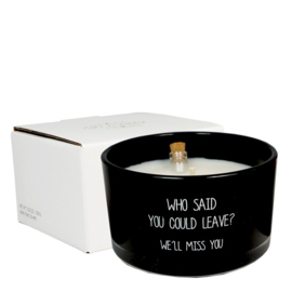 My Flame Flessenpost kaars Who said you could leave Warm Cashmere