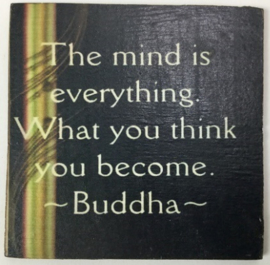 cottoncounts houten onderzetter | Buddha 'the mind is everything....'