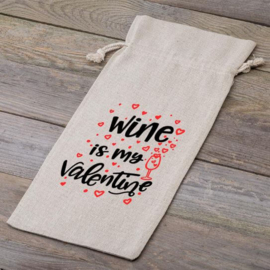 Wijnfleszak | Wine is my Valentine
