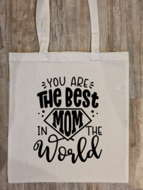Tekst: YOU ARE THE BEST MOM IN THE WORLD