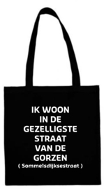 Tekst: IK WOON IN DE LEUKSTE STRAAT VAN DE GORZEN + Straatnaam