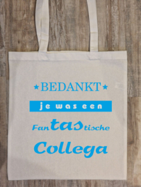 Tekst: Bedankt je was een fantastische collega
