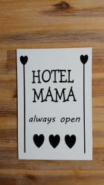 Tekstbordje: Hotel Mama