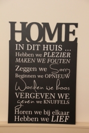 Tekstbord: Home de luxe ( in dit huis..)