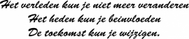 muursticker: Het verleden kun je niet meer veranderen