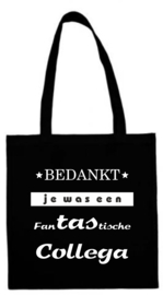 Tekst: Bedankt je was een fantastische collega