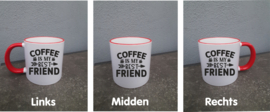 Coffee is my best friend ( Art. Mok002 )