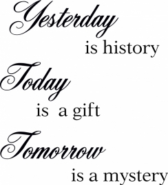muursticker Yesterday is history 2