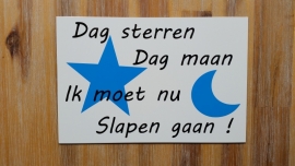 Tekstbordje: Dag sterren.....