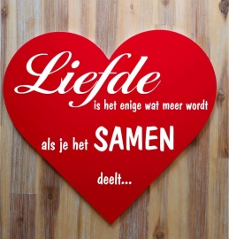 Tekstbord ( Hart vorm ) Liefde is...