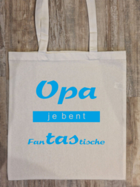 Tekst: Opa je bent fantastische