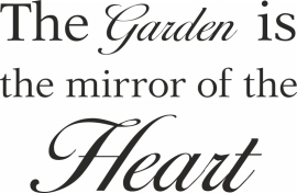 the garden is the mirror of the heart