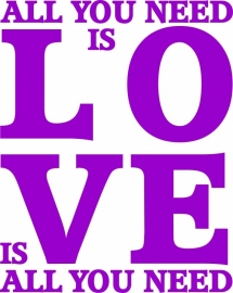 ALL YOU NEED IS LOVE IS ALL YOU NEED - prijs vanaf