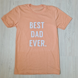 The best dad ever - Peach