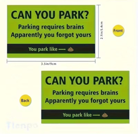 Parkeerkaartje voor foutparkeerders - Forgot your brains?