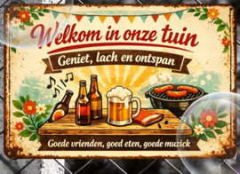 Tekstbord - sfeer - :Welkom in onze tuin  bbq & bier