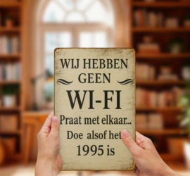 Tekstbordje geen Wi - Fi - praat met elkaar