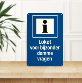 Tekstbordje - humor - Loket voor domme vragen