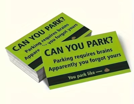Parkeerkaartje voor foutparkeerders - Forgot your brains?