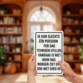 Tekstbordje.. Het is niet jou dag vandaag