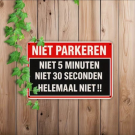 Tekstbordje Niet Parkeren - humor
