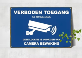 Bord Camera toezicht - Verboden toegang