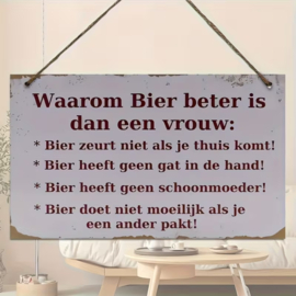Tekstbordje waarom bier beter is dan....