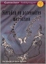 Ilse Scheffer em Sylvia Veenstra - Sieraden en accessoires met strass - Jewlery and accessoires with strass