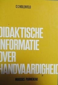 Didaktische informatie over handvaardigheid - C.C. Molenveld
