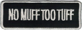 023 - PATCH - NO MUFF TOO TUFF