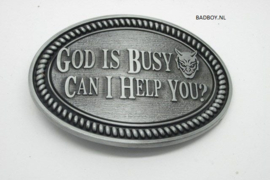 God Is Busy  Can I Help You ?  Belt Buckle