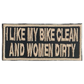 golden PATCH - I like my bike clean and my women dirty