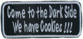 242 - SILVER PATCH - Come To The Dark Side, We Have Cookies !!!